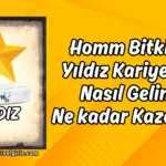Homm Bitkisel Yıldız Kariyerine Nasıl Gelinir ve Ne kadar Kazanılır